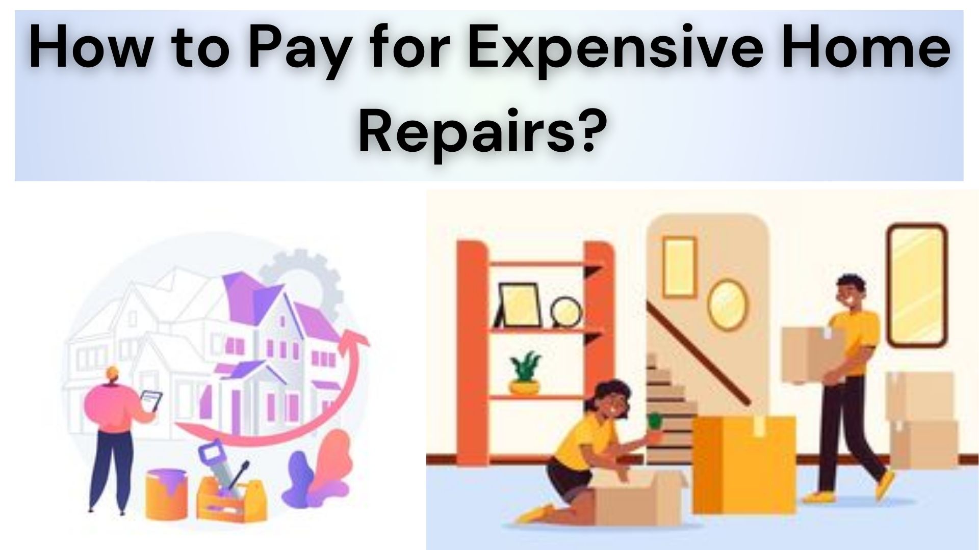 Expensive Home Repairs